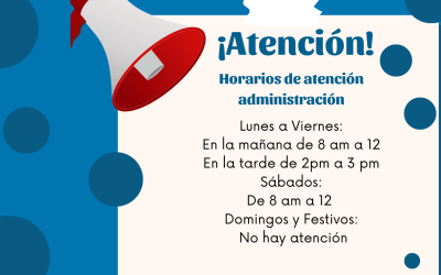 HORARIO DE ATENCION ADMINISTRACIÓN